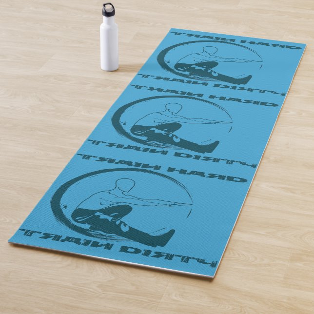 Trainingsshirt, Train hard, train dirty Motivation Yogamatte (Beispiel)