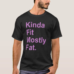 Trainingsübungen Gym Kinda Fit Meistens Fett 2 T-Shirt
