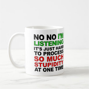 Traiter votre bêtise drôle Mug ou Mug de voyage
