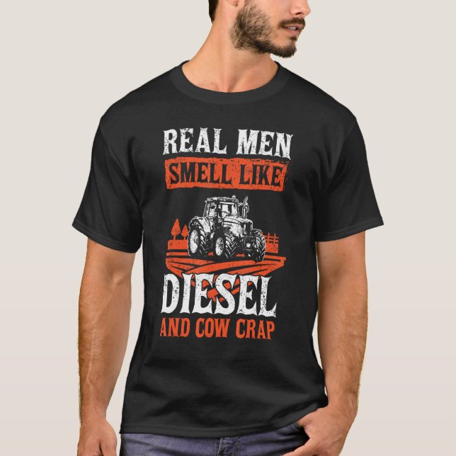 Traktor Bauer Sprichwort Real Männer riechen wie D T-Shirt (Vorderseite)