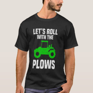 Traktor Lasst Uns Rollen Jungen Landwirtschaft Tra T-Shirt