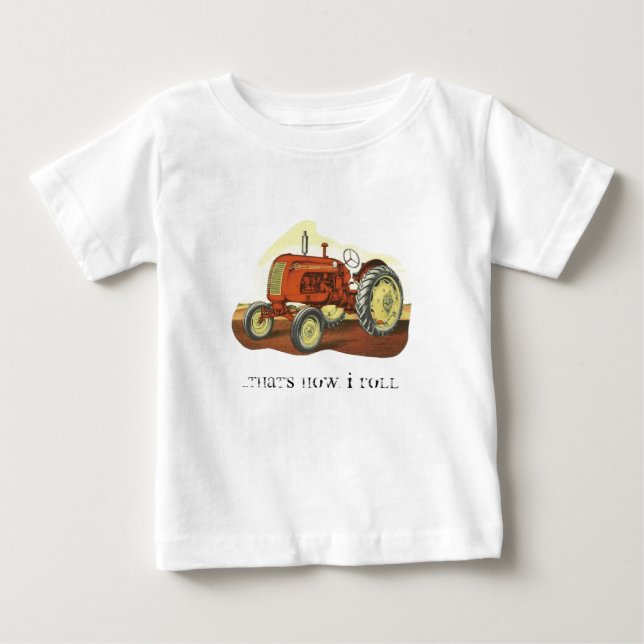 Traktor, ....so rolle ich baby t-shirt (Vorderseite)