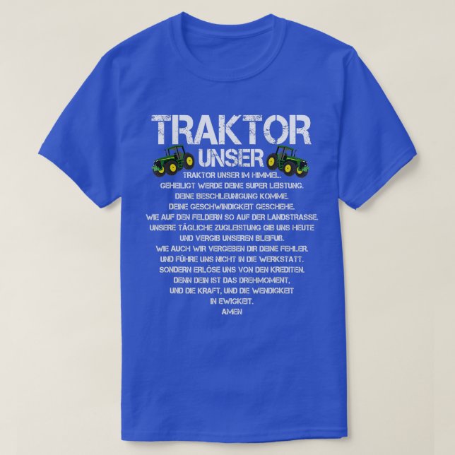 Traktor unser Gebet Sprichwort Landwirtschaft Trak T-Shirt (Design vorne)