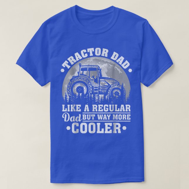 Traktor Vater wie ein regelmäßiger Vater Funny Tra T-Shirt (Design vorne)