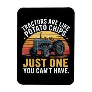 Traktoren sind wie Kartoffelchips Magnet