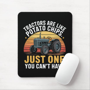 Traktoren sind wie Kartoffelchips Mousepad