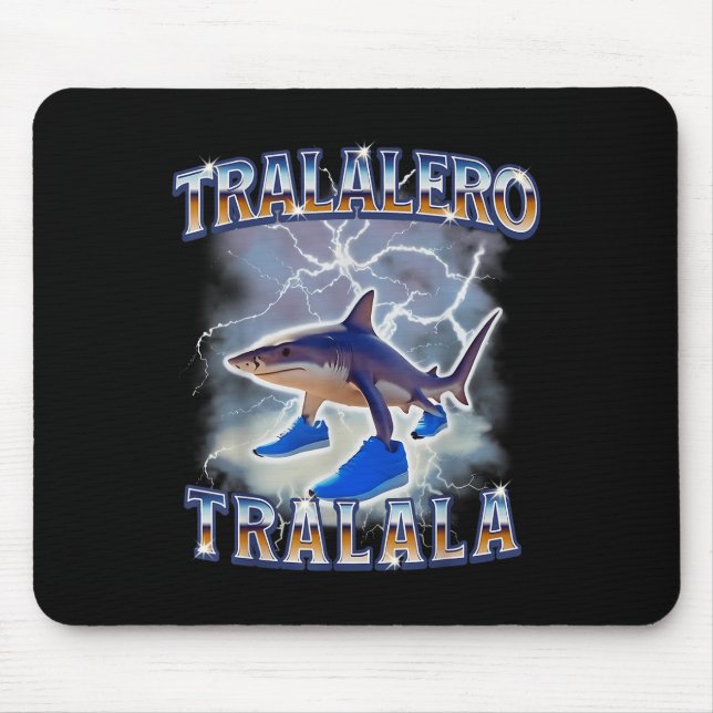 Tralalero Tralala Funny Shark Meme Bootleg Mousepad (Vorne)