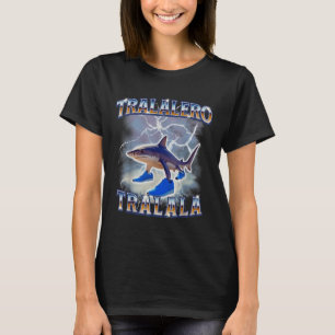 Tralalero Tralala Funny Shark Meme Bootleg T-Shirt