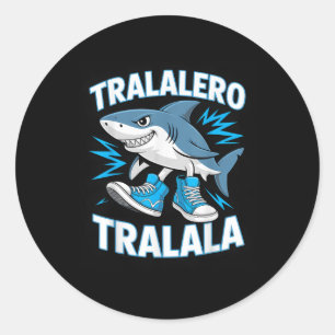 Tralalero Tralala Haifisch Sneaker Ozean Spaß Runder Aufkleber