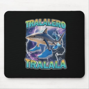 Tralalero Tralala Italienischer Brainrot Lustiger  Mousepad
