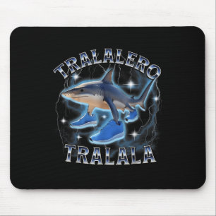 Tralalero Tralala Shark Brainrot Italienisches Bra Mousepad