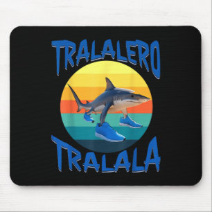Tralalero Tralalala Funny Italian Brainrot Meme Mousepad