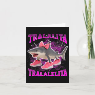 Tralalita Tralalelita Funny Italian Brainrot Hallo Karte