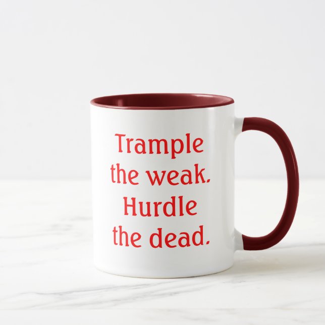 Trampeln Sie das schwache. Hurdle die Toten Tasse (Rechts)