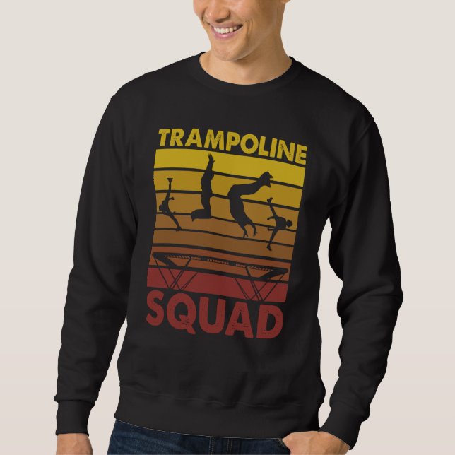 Trampoline Squad Jumping Trampoline Gymnastics Sweatshirt (Vorderseite)