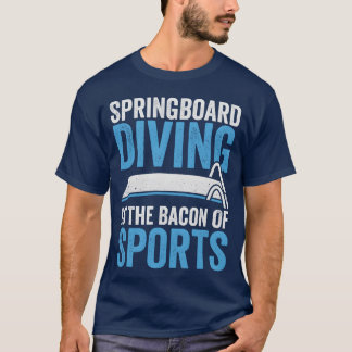 Trampolintauchen Ishe Bacon Of Sports Freund Famil T-Shirt