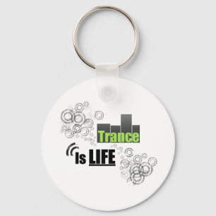 Trance Is Life Schlüsselanhänger
