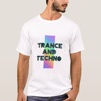 Trance und Technik - Festival - EDM - Rave T-Shirt