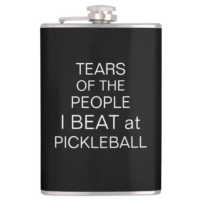 Tränen der Leute, die ich bei Pickleball schwarz b Flachmann (Vorderseite)