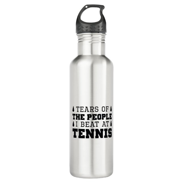 Tränen der Leute, die ich bei Tennis trage Edelstahlflasche (Vorderseite)