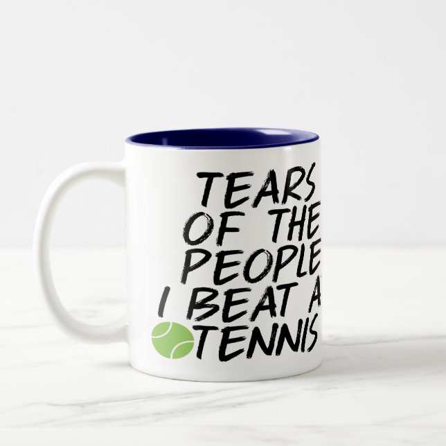 Tränen der Leute, die ich bei Tennis trage Zweifarbige Tasse (Links)
