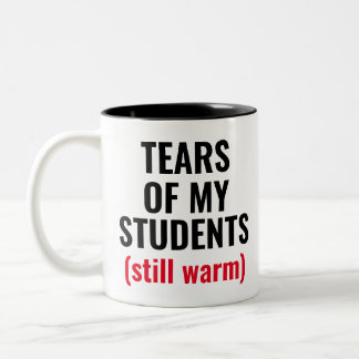 Tränen der Schüler lustige Gemeine Lehrerin Zweifarbige Tasse