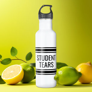 Tränen der Studenten - Lustige Lehrzimmer-Dekorati Trinkflasche