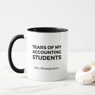 Tränen meiner Buchhalterinnen und Buchhalterinnen  Tasse