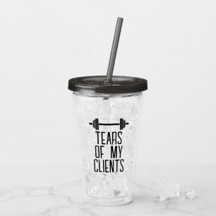 Tränen meiner Kunden Personal Trainer Geschenkstei Acryltrinkbecher