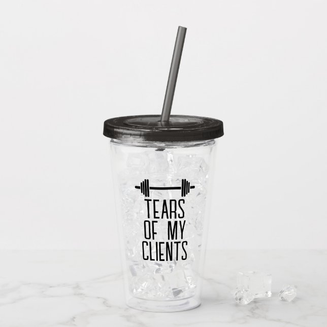 Tränen meiner Kunden Personal Trainer Geschenkstei Acryltrinkbecher (Rückseite Ice)