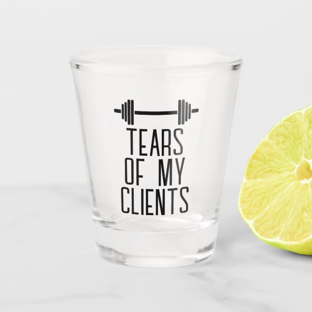 Tränen meiner Kunden Personal Trainer Geschenkstei Schnapsglas (Vorderseite)