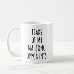Tränen meiner Mahjong-Gegner Mahjong-Liebhaber Kaffeetasse
