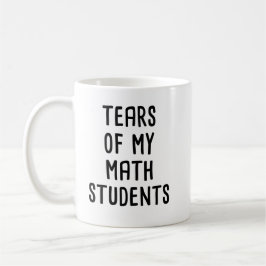 Tränen meiner Mathematikstudenten, witzige Mathema Kaffeetasse