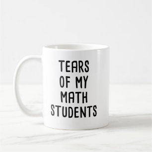 Tränen meiner Mathematikstudenten, witzige Mathema Kaffeetasse