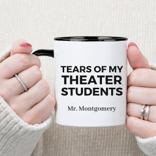 Tränen meiner Theaterschüler Lustiger Lehrer Tasse