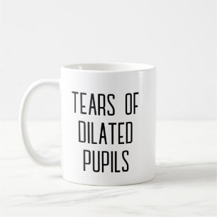 Tränen von verschütteten Schülern - Funny Optometr Kaffeetasse