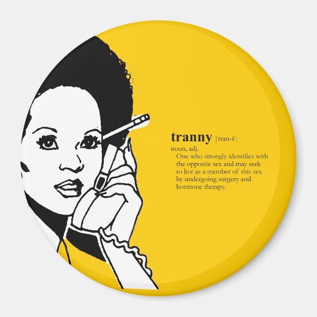 TRANNY MAGNET (Vorne)