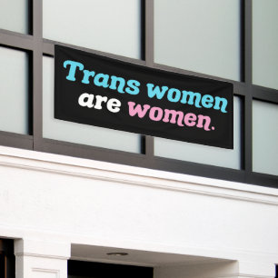 Trans Frauen sind Frauen Banner