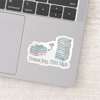 Trans Freude, TBR High – LGBTQ Lesestolz  Aufkleber