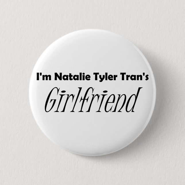 Tran's Girlfriend (Button) Button (Vorderseite)