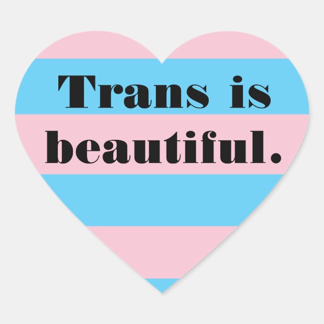 Trans ist ein schöner Herzsticker Herz-Aufkleber (Vorderseite)
