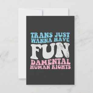 Trans Just Wanna haben lustige Menschenrechte