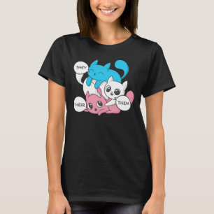 Trans Katzen Sie Ihre Pronomen Transgender II T-Shirt