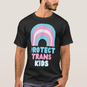 TRANS KIDS LGBT PRIDE PROTECT T-Shirt