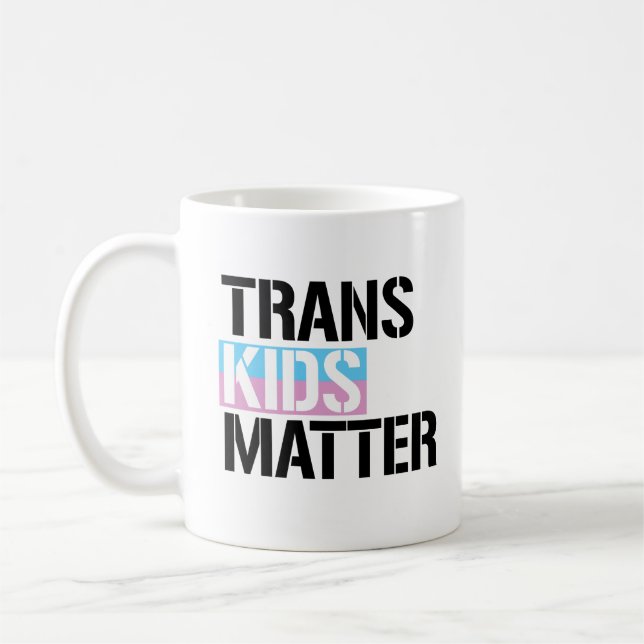 Trans Kids Materie Kaffeetasse (Links)