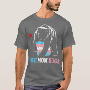 Trans Mama Bear Free Mama Hugs Rainbow Transgender T-Shirt
