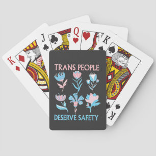 Trans People verdienen den Preis für Sicherheit Mo Spielkarten