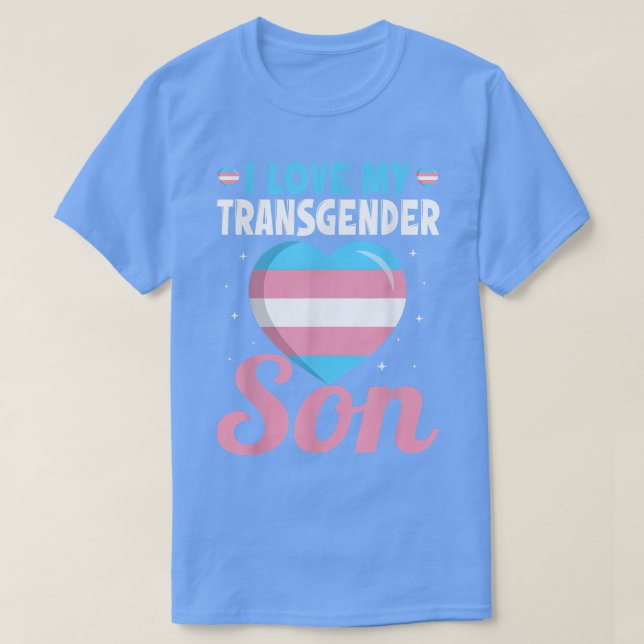 Trans Pride Mama Vater I Liebe My Transgender Son  T-Shirt (Design vorne)