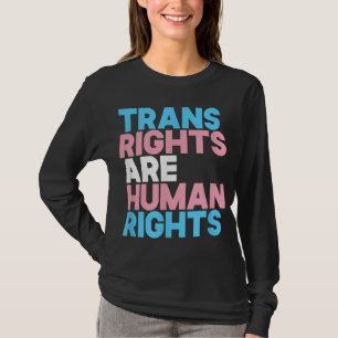Trans Recht sind Menschenrechte Transgender LGBTQ T-Shirt