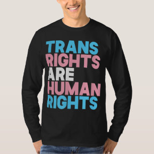 Trans Recht sind Menschenrechte Transgender LGBTQ  T-Shirt